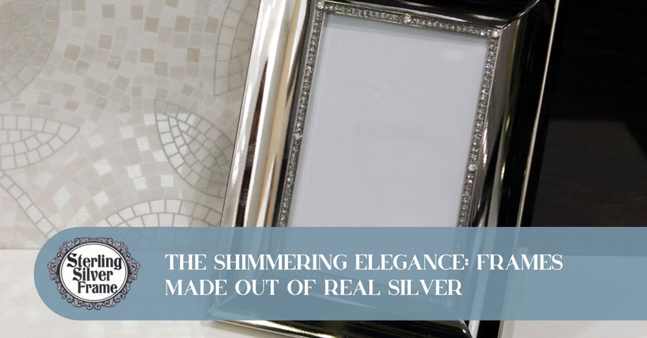 The Shimmering Elegance: Frames Made Out of Real Silver